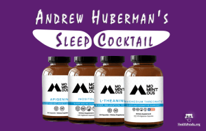 Andrew Huberman's Sleep Cocktail